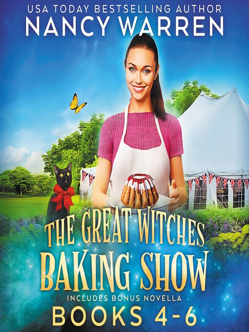 Title details for Great Witches Baking Show Boxed Set Books 4-6 (includes bonus novella) by Nancy Warren - Available